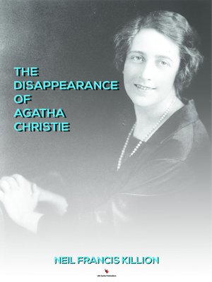 cover image of The Disappearance of Agatha Christie